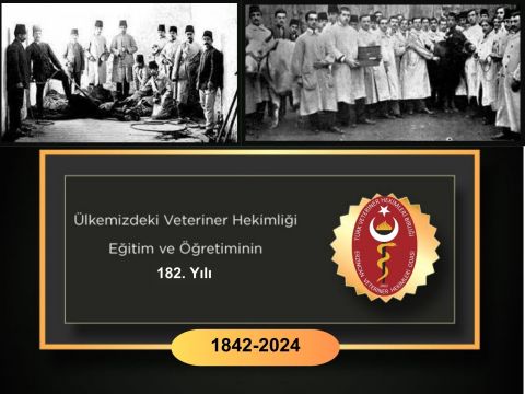 23 EKİM ÜLKEMİZDE VETERİNER HEKİMLİĞİ EĞİTİM VE ÖĞRETİMİ'NİN 182. YIL DÖNÜMÜ