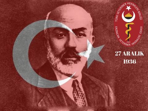 İSTİKLAL ŞAİRİ VETERİNER HEKİM MEHMET AKİF ERSOY'UN VEFATININ YIL DÖNÜMÜ